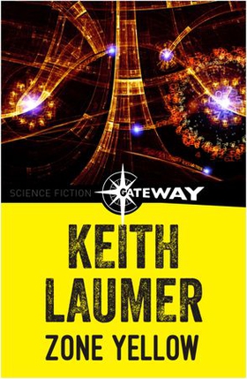 Zone Yellow - An Imperium Novel (ebok) av Keith Laumer