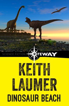 Dinosaur Beach (ebok) av Keith Laumer