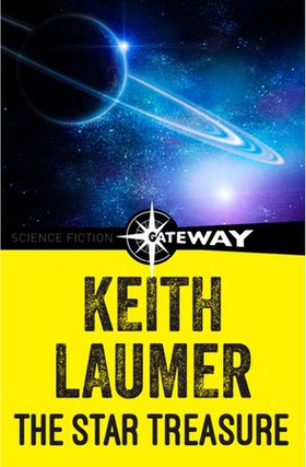 The Star Treasure (ebok) av Keith Laumer