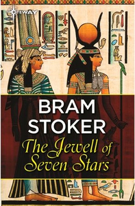 The Jewel of Seven Stars (ebok) av Bram Stoke