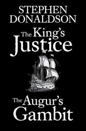The King's Justice and The Augur's Gambit (ebok) av Stephen Donaldson