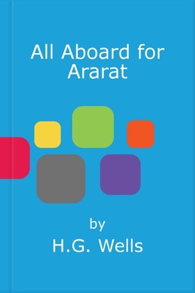 All Aboard for Ararat (ebok) av H.G. Wells