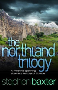 The Northland Trilogy (ebok) av Stephen Baxte