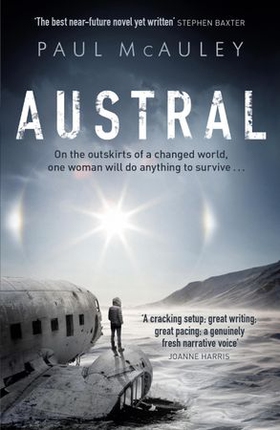 Austral - A gripping climate change thriller like no other (ebok) av Paul McAuley