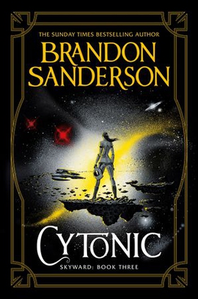 Cytonic - The Third Skyward Novel (ebok) av Brandon Sanderson