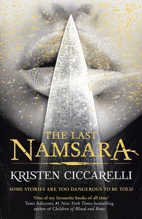 The Last Namsara - Some stories are too dangerous to be told (ebok) av Kristen Ciccarelli