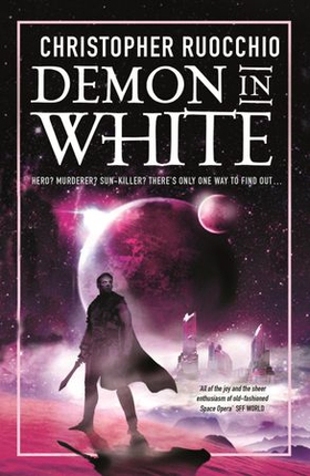 Demon in White - Book Three (ebok) av Christopher Ruocchio