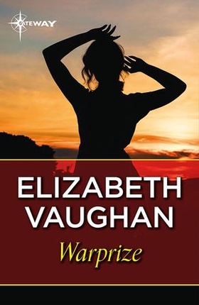 Warprize - Chronicles of the Warlands Book 1 (ebok) av Elizabeth Vaughan