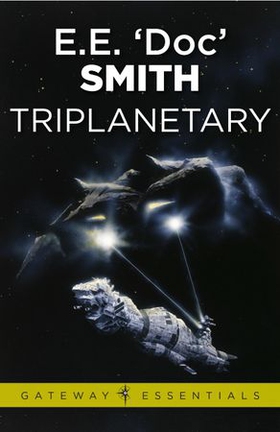 Triplanetary (ebok) av E.E. 'Doc' Smith