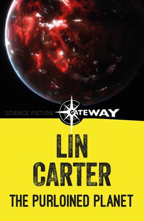 The Purloined Planet (ebok) av Lin Carter