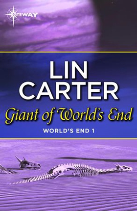 Giant of World's End (ebok) av Lin Carter