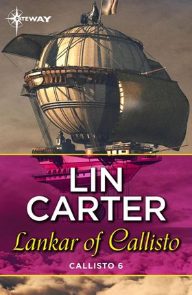 Lankar of Callisto (ebok) av Lin Carter