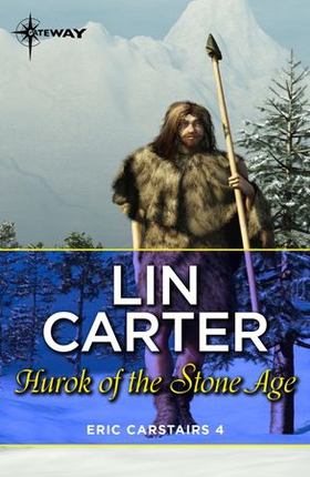 Hurok of the Stone Age (ebok) av Lin Carter
