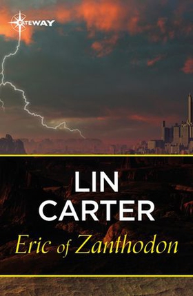 Eric of Zanthodon (ebok) av Lin Carter