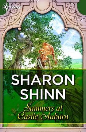 Summers at Castle Auburn (ebok) av Sharon Shinn