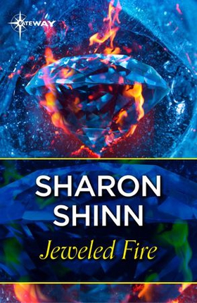 Jeweled Fire (ebok) av Sharon Shinn