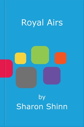 Royal Airs (ebok) av Sharon Shinn