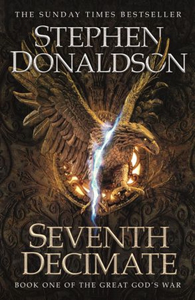 Seventh Decimate - The Great God's War Book One (ebok) av Stephen Donaldson