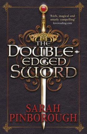 The Double-Edged Sword - Book 1 (ebok) av Sarah Pinborough