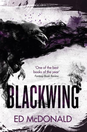 Blackwing - The Raven's Mark Book One (ebok) av Ed McDonald