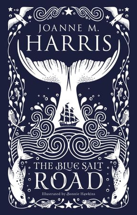 The Blue Salt Road - A modern fairytale novella from the Sunday Times top-ten bestselling author (ebok) av Joanne Harris