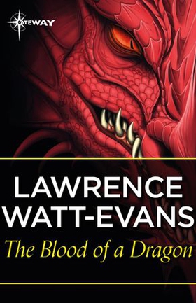 The Blood of a Dragon (ebok) av Lawrence Watt-Evans
