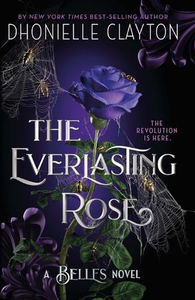 The Everlasting Rose (ebok) av Dhonielle Clay