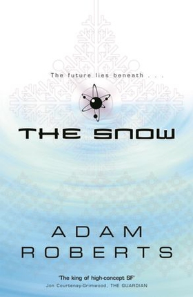 The Snow (ebok) av Adam Roberts