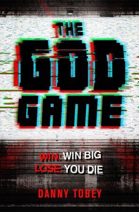 The God Game (ebok) av Danny Tobey