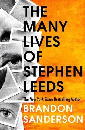 Legion: The Many Lives of Stephen Leeds - An omnibus collection of Legion, Legion: Skin Deep and Legion: Lies of the Beholder (ebok) av Brandon Sanderson
