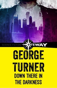 Down There In Darkness (ebok) av George Turne
