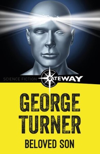 Beloved Son (ebok) av George Turner