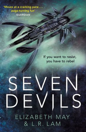 Seven Devils - From the Sunday Times bestselling authors Elizabeth May and L. R. Lam (ebok) av Laura Lam