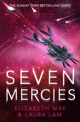 Seven Mercies - From the Sunday Times bestselling authors Elizabeth May and L. R. Lam (ebok) av Elizabeth May