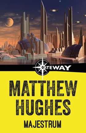 Majestrum (ebok) av Matthew Hughes