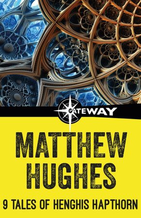 9 Tales of Henghis Hapthorn (ebok) av Matthew Hughes