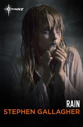 Rain (ebok) av Stephen Gallagher