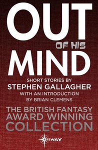 Out of his Mind (ebok) av Stephen Gallagher