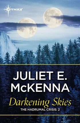 Darkening Skies (ebok) av Juliet McKenna