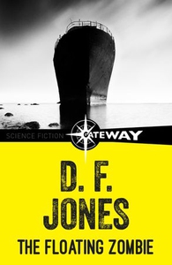 The Floating Zombie (ebok) av D. F. Jones