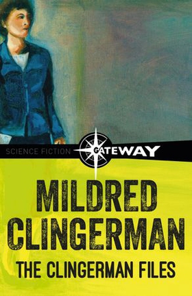 The Clingerman Files (ebok) av Mildred Clingerman