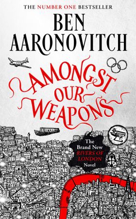 Amongst Our Weapons - Book 9 in the #1 bestselling Rivers of London series (ebok) av Ben Aaronovitch