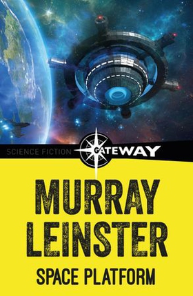 Space Platform (ebok) av Murray Leinster