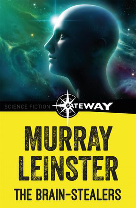 The Brain-Stealers (ebok) av Murray Leinster