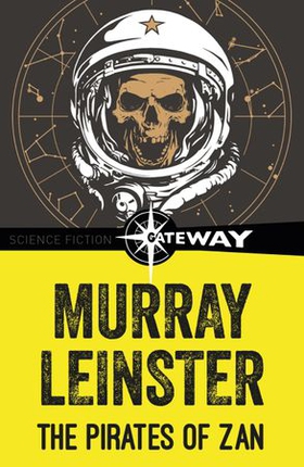 The Pirates of Zan (ebok) av Murray Leinster