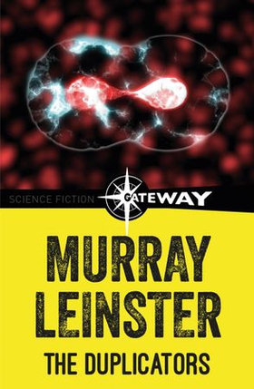 The Duplicators (ebok) av Murray Leinster