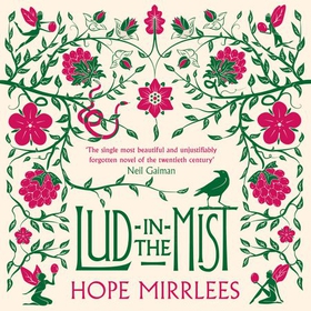 Lud-In-The-Mist (lydbok) av Hope Mirrlees