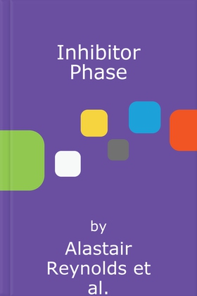 Inhibitor Phase (lydbok) av Alastair Reynolds