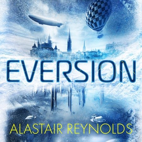 Eversion (lydbok) av Alastair Reynolds