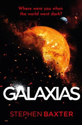 Galaxias (ebok) av Stephen Baxter